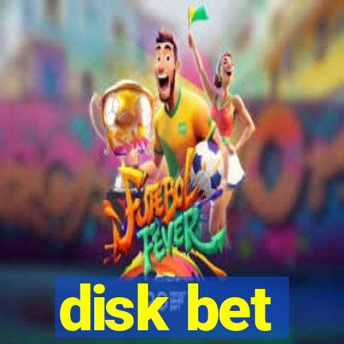 disk bet